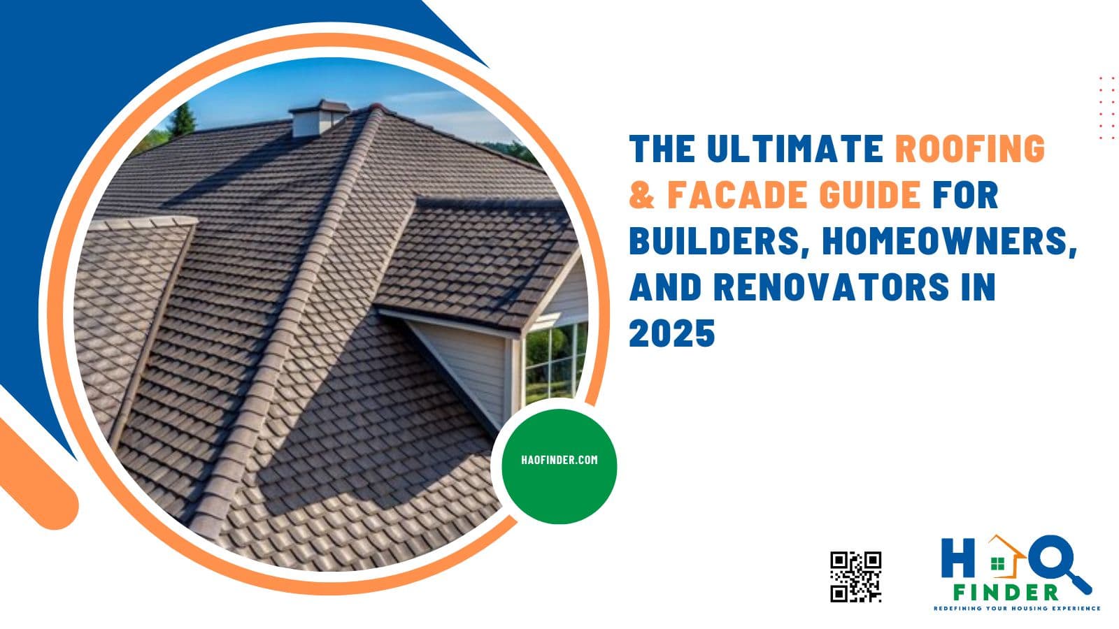 The Ultimate Roofing & Facade Guide for Builders, Homeowners, and Renovators in 2025