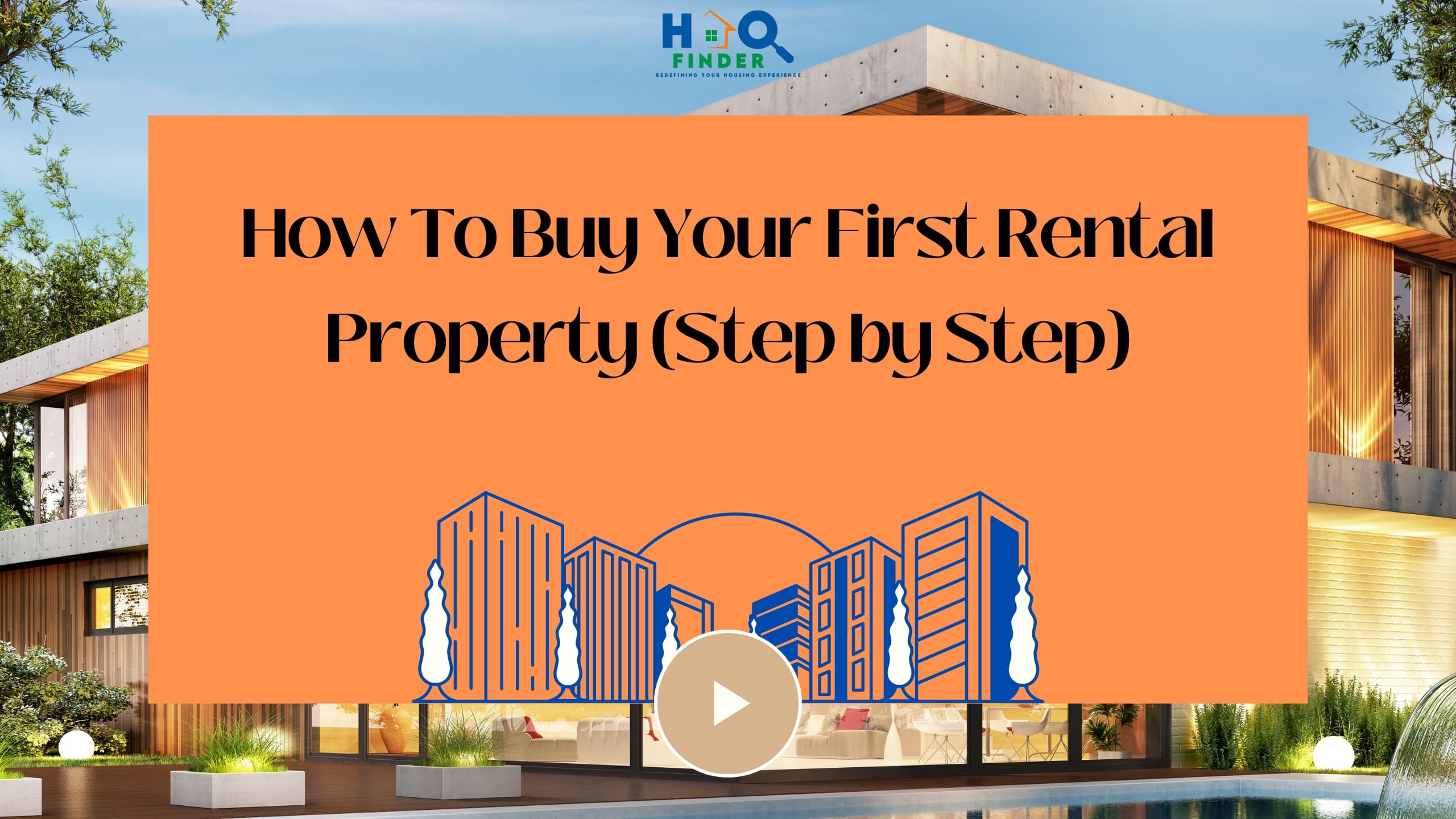 How To Buy Your First Rental Property (Step by Step)